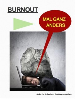 BURNOUT MAL GANZ ANDERS (eBook, ePUB) - Herff, Andre