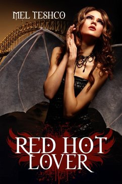 Red Hot Lover (Winged & Dangerous, #3) (eBook, ePUB) - Teshco, Mel