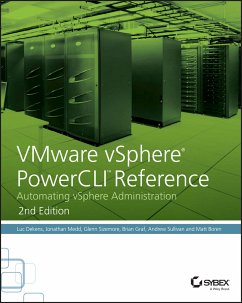 VMware vSphere PowerCLI Reference (eBook, ePUB) - Dekens, Luc; Medd, Jonathan; Sizemore, Glenn; Graf, Brian; Sullivan, Andrew; Boren, Matt