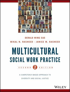 Multicultural Social Work Practice (eBook, ePUB) - Sue, Derald Wing; Rasheed, Mikal N.; Rasheed, Janice Matthews