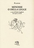 Minosse o della legge. Testo greco a fronte Minosse o della legge. Testo greco a fronte