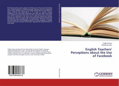 English Teachers' Perceptions about the Use of Facebook