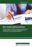 Die Unternehmenskrise