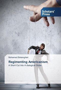 Regimenting Americanism - Belamghari, Mohamed