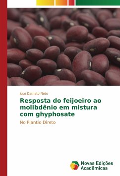 Resposta do feijoeiro ao molibdênio em mistura com ghyphosate - Damato Neto, José