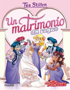 Un matrimonio da sogno - Stilton, Tea