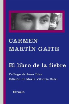 El libro de la fiebre - Martín Gaite, Carmen; Díaz, Jenn