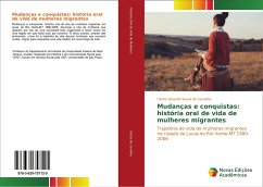 Mudanças e conquistas: história oral de vida de mulheres migrantes - Souza de Carvalho, Carlos Eduardo