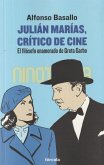 Julián Marías, crítico de cine : el filósofo enamorado de Greta Garbo
