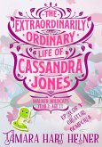 Episode 1: Creature Comforts (The Extraordinarily Ordinary Life of Cassandra Jones) (eBook, ePUB)