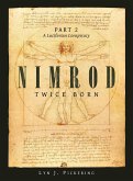 A Luciferian Conspiracy (Nimrod Twice Born, #2) (eBook, ePUB)