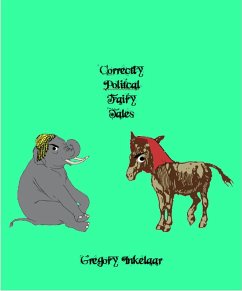 Cover Correctly Political Fairy Tales (Correctly Political Tales) (eBook, ePUB)