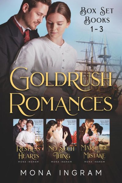 Gold Rush Romances Box Set (eBook, ePUB) Gold Rush Romances Box Set (eBook, ePUB)