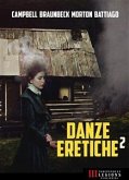 Danze Eretiche vol. 2 (eBook, ePUB)