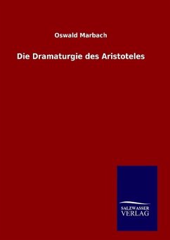 Die Dramaturgie des Aristoteles - Marbach, Oswald