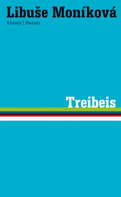 Treibeis (eBook, ePUB) - Moníková, Libuse