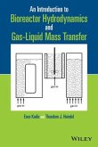 An Introduction to Bioreactor Hydrodynamics and Gas-Liquid Mass Transfer (eBook, ePUB)