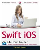 Swift iOS 24-Hour Trainer (eBook, ePUB)