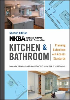 NKBA Kitchen and Bathroom Planning Guidelines with Access Standards (eBook, ePUB) - NKBA (National Kitchen and Bath Association)