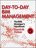 The BIM Manager's Handbook, Part 5 (eBook, ePUB)