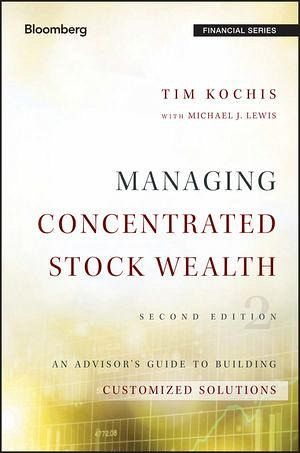 Managing Concentrated Stock Wealth (eBook, ePUB) Managing Concentrated Stock Wealth (eBook, ePUB)