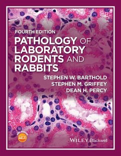 Pathology of Laboratory Rodents and Rabbits (eBook, ePUB) - Barthold, Stephen W.; Griffey, Stephen M.; Percy, Dean H.