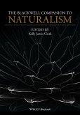 The Blackwell Companion to Naturalism (eBook, ePUB)