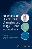Handbook for Clinical Trials of Imaging and Image-Guided Interventions (eBook, ePUB)