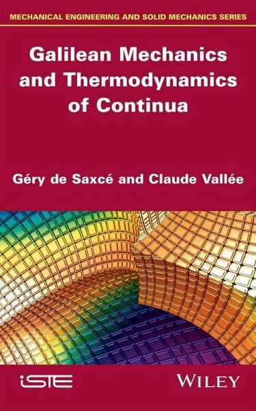 Galilean Mechanics and Thermodynamics of Continua (eBook, ePUB) Galilean Mechanics and Thermodynamics of Continua (eBook, ePUB)