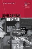 Rehearsing the State (eBook, ePUB)