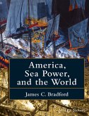 America, Sea Power, and the World (eBook, ePUB)