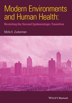 Modern Environments and Human Health (eBook, ePUB) - Zuckerman, Molly K.