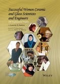 Successful Women Ceramic and Glass Scientists and Engineers (eBook, ePUB)