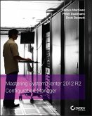 Mastering System Center 2012 R2 Configuration Manager (eBook, ePUB)