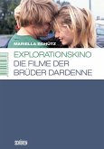 Explorationskino: Die Filme der Brüder Dardenne (eBook, PDF)