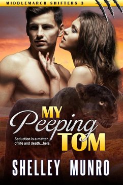 Cover My Peeping Tom (Middlemarch Shifters, #3) (eBook, ePUB)