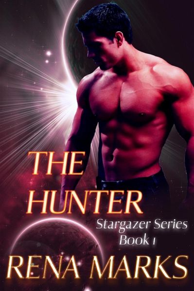 The Hunter (Stargazer Series, #1) (eBook, ePUB)