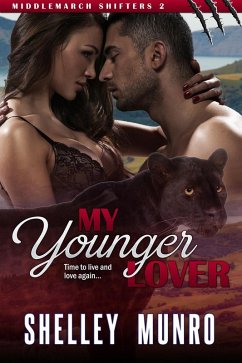 My Younger Lover (Middlemarch Shifters, #2) (eBook, ePUB) - Munro, Shelley