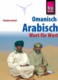 Reise Know-How Sprachführer Omanisch-Arabisch - Wort für Wort: Kauderwelsch-Band 226 (eBook, ePUB)