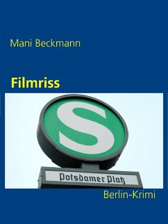 Filmriss (eBook, ePUB) - Beckmann, Mani