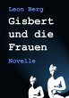 Gisbert und die Frauen (eBook, ePUB) - Bild 1