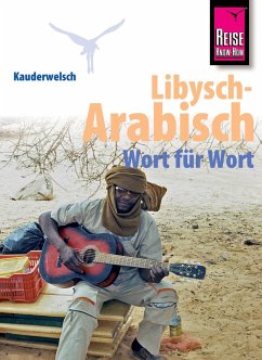 Reise Know-How Sprachführer Libysch-Arabisch - Wort für Wort: Kauderwelsch-Band 218 (eBook, ePUB) - Walther, Heiner