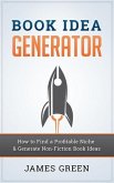 Book Idea Generator - How to Find a Profitable Niche (KDLaunchpad, #1) (eBook, ePUB)
