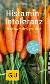 Histamin-Intoleranz (eBook, ePUB)