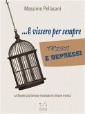 ...e vissero per sempre tristi e depressi (eBook, ePUB) ...e vissero per sempre tristi e depressi (eBook, ePUB)