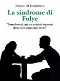 La sindrome di Folye (eBook, ePUB) La sindrome di Folye (eBook, ePUB)