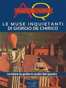 Le muse inquietanti di Giorgio De Chirico (eBook, ePUB) - Camanzi, Cristian