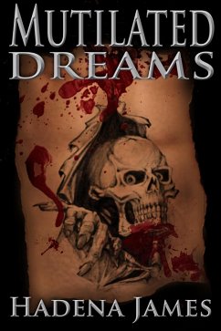 Mutilated Dreams (Dreams and Reality, #11) (eBook, ePUB) - James, Hadena