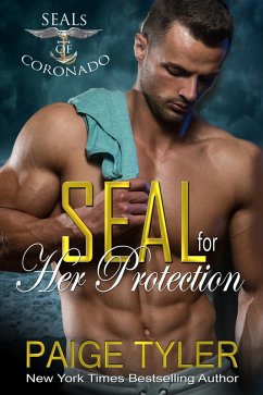 SEAL for Her Protection (SEALs of Coronado, #1) (eBook, ePUB) - Tyler, Paige