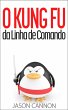 O Kung Fu da Linha de Comando (eBook,... - Bild 1